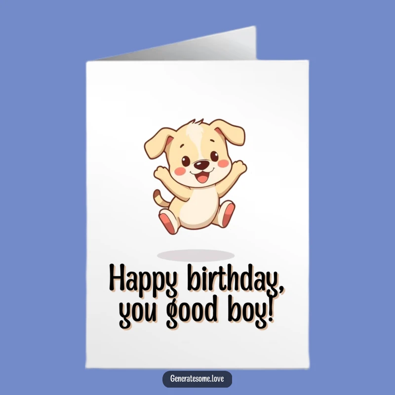 Free Printable Birthday Card: Playful Puppy Bounce Funny Downloadable Greeting